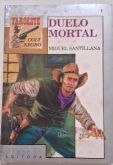 Bolsilivro Faroeste EDC Colt Negro Duelo Mortal Miguel Santillana