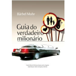 Guia do Verdadeiro Milionário - Barbel Mohr
