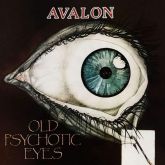 Avalon - "Old Psychotic Eyes! CD Nacional!!!