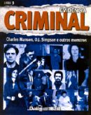 Evidência Criminal 3 - Charles Manson, O. J. Simpson e outros Monstros