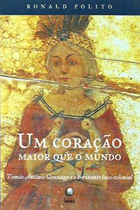 Um Coração Maior que o Mundo