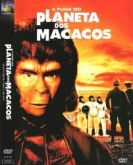 DVD O PLANETA DOS MACACOS - A FUGA