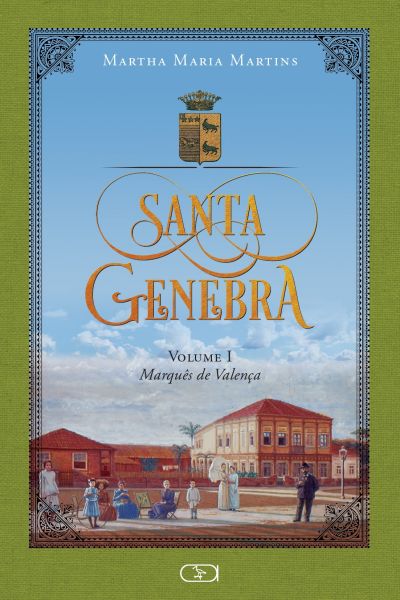 Santa Genebra Vol. I Marquês de Valença