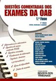 Questões Comentadas dos Exames da OAB 2ª Ed. - 1ª Fase