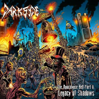 DARKSIDE - The Apocalypse Bell Part II - Legacy of Shadows
