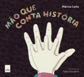 Mão Que Conta História (Márcia Leite)