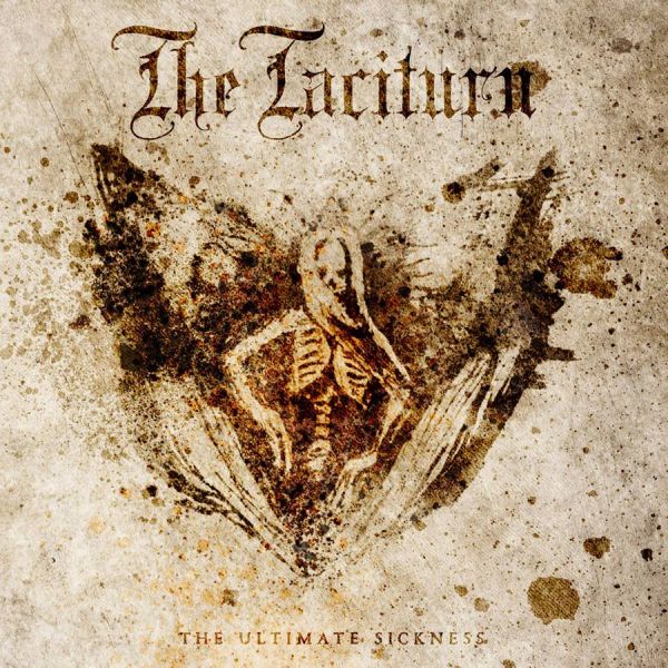 CD THE TACITURN - The Ultimate Sickness