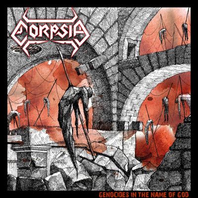 CORPSIA - Genocides In The Name Of God