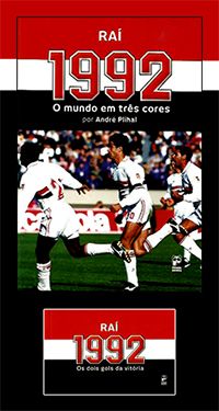 Raí - 1992 O Mundo em Três Cores (kit c/ 1 livro + flipbook)