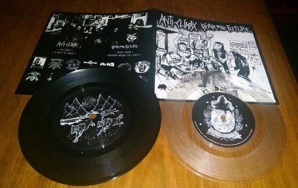 7'' - Fear Of The Future / Anti-Climax – Capivara Sessions - Split