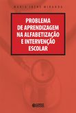 Problema de Aprendizagem na Alfabetização e Intervenção Escolar