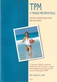 TPM - A Tensão Pré-Menstrual