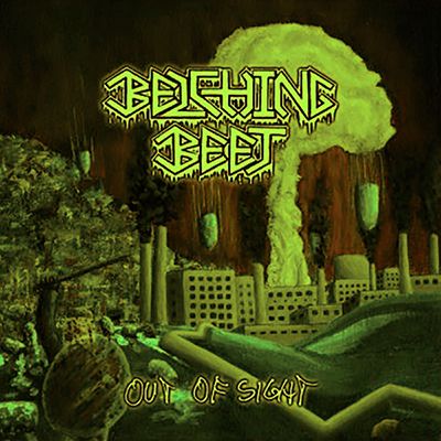 BELCHING BEET - Out Of Sight