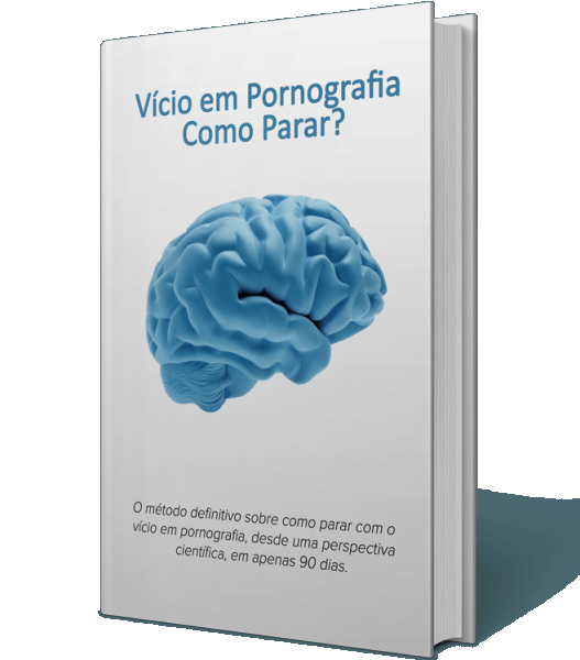 Vício em Pornografia Como Parar?
