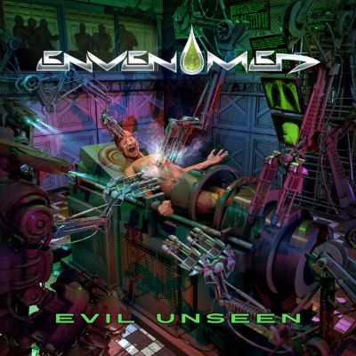 ENVENOMED - Evil Unseen