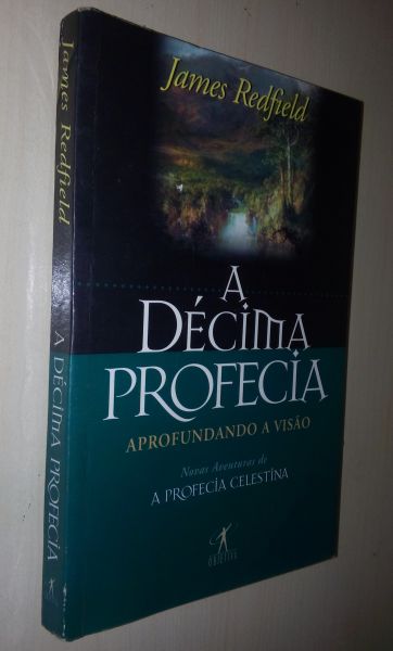 Livro - A Décima Profecia - James Redfield