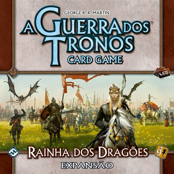 Rainha dos Dragões - Expansão - A Guerra dos Tronos: Card Game