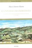 Estudos Históricos - O Universo do Indistinto - Estado e Sociedade nas Minas Setecentistas (1735-180
