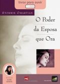 O Poder da Esposa que Hora Stormie Omartian Livro de Orações