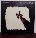 The Walk - Surviving Gently LP Nacional!!!