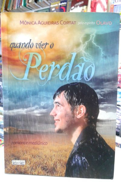 QUANDO VIER O PERDAO MONICA AGUIEIRAS CORTAT