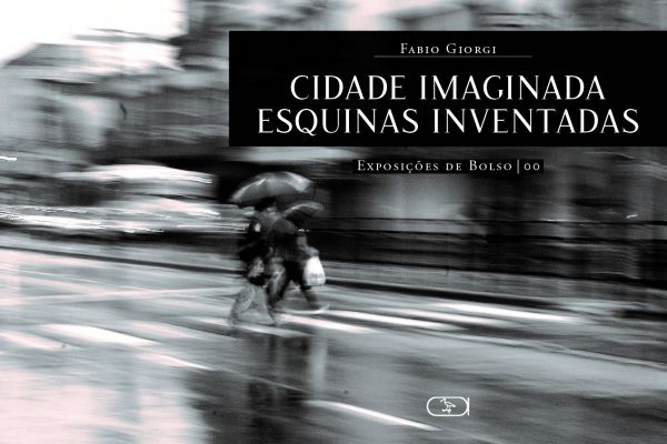 Cidade imaginada esquinas inventadas