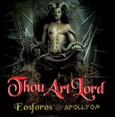 CD THOU ART LORD - Eosphoros + Apollyon