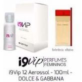 i9Vip 12 - 100ml - *DOLCE & GABBANA
