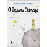 O Pequeno Príncipe - Antoine de Saint-Exupéry