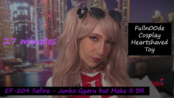EP-204 Safira - Junko Gyaru but Make it BR