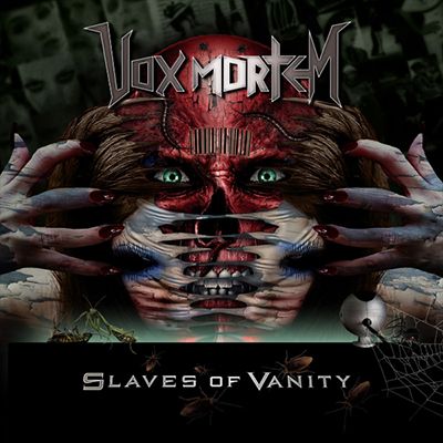 VOX MORTEM - Slaves Of Vanity
