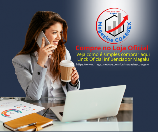 Magazine Coargex / Magazine Luiza