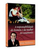 DVD A RESPONSABILIDADE DO HOMEM E DA MULHER NO CASAMENTO Pr. Silas Malafaia