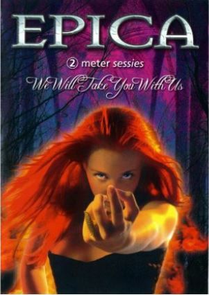 EPICA - We Will Take You With Us