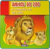 Col. Amigos do Zoo - O Coração do Rei Leão (e.v.a)