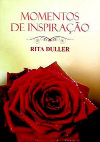 Momentos de Inspiração com Rita Duller