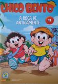Gibi Chico Bento N°11 - A Roça de Antigamente (Novo)