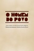O Homem do Povo 3ª Ed. (capa dura)