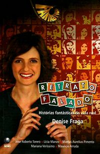 Retrato Falado - Histórias Fantásticas da Vida Real