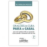 Livro Orações de Cura para o Casal Padre Marlon Múcio  - LV01