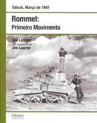 Rommel: Primeiro Movimento