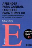 Aprender para Ganhar, Conhecer para Competir