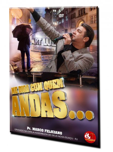 ME DIGA COM QUEM ANDAS