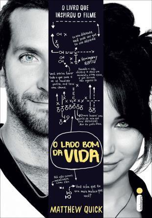 O Lado Bom da Vida - Matthew Quick