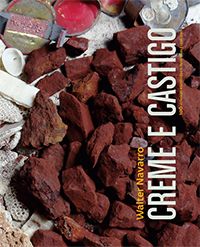 Creme e Castigo - 100 Crônicas Escolhidas e Ilustradas 1996-2011 (capa dura)