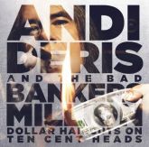 Andi Deris And the Bad Bankers - Million Dollar Haircuts On Ten Cent Heads (Digipak 02 Cd's)
