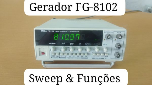 GERADOR DE FUNÇOES E SWEEP FG-8102