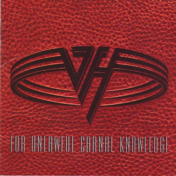 Van Halen - For Unlawful Carnal Knowledge