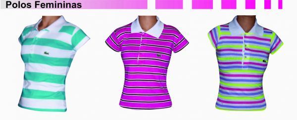 Polo Feminina marcas R$ 26,00