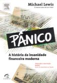 Pânico - A História da Insanidade Financeira Moderna